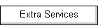 Extra Services