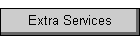 Extra Services